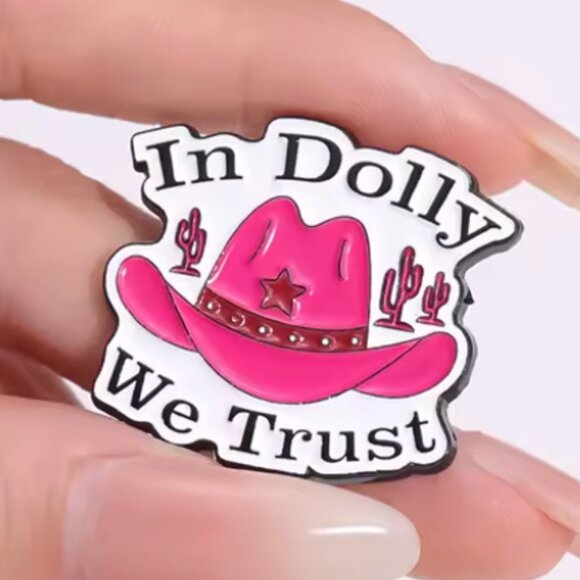 In Dolly We Trust Cowboy Hat Dolly Parton Enamel Pin NEW! 1092A6 - Picture 1 of 6